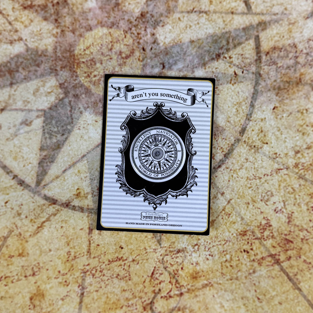 P. Flynn Design "Excellent Navigator" Compass Pin | Handmade in Portland, Oregon