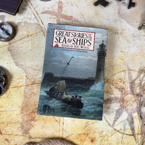 Great Stories of the Sea & Ships - Edited by N.C. Wyeth, Illustrated by Peter Hurd