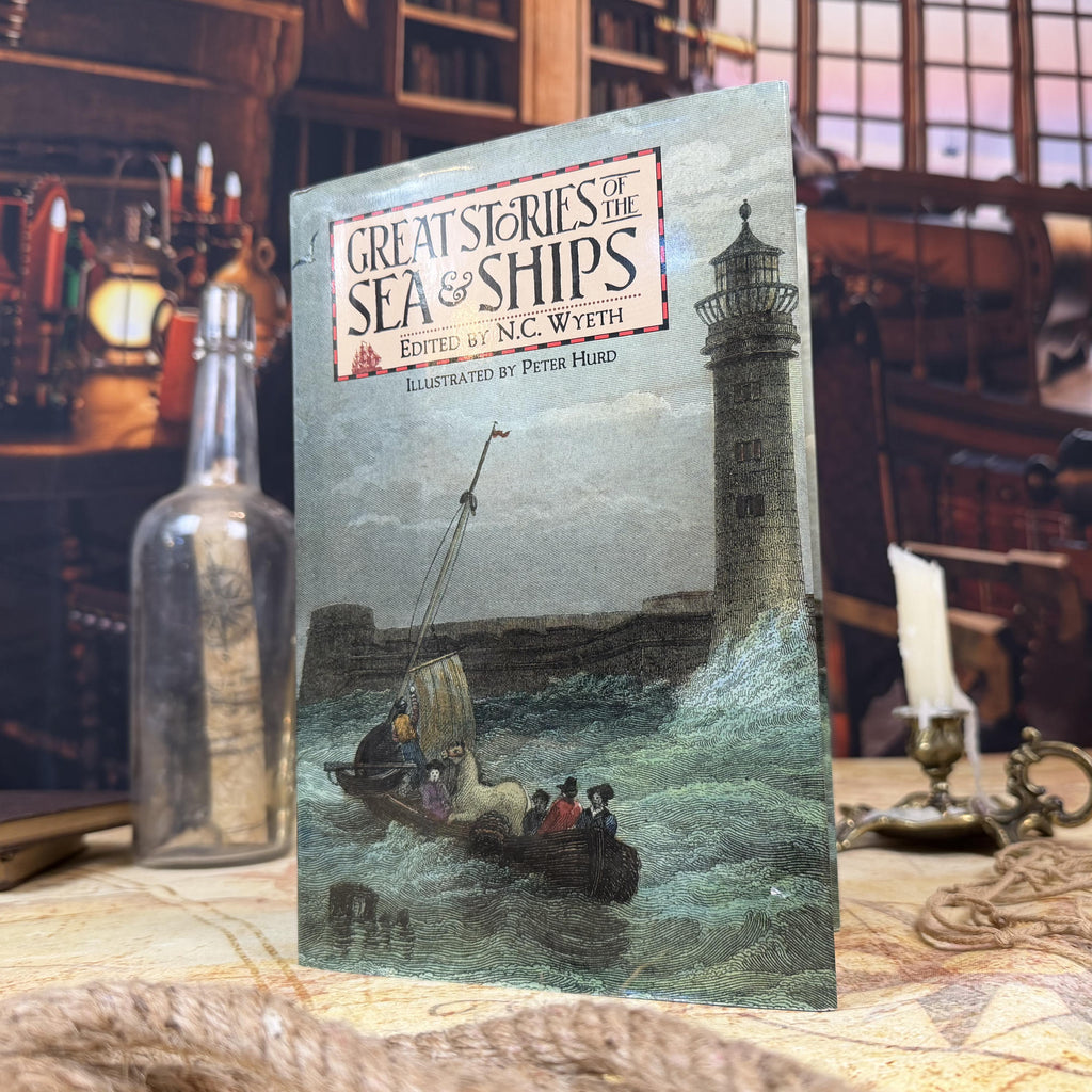 Great Stories of the Sea & Ships - Edited by N.C. Wyeth, Illustrated by Peter Hurd